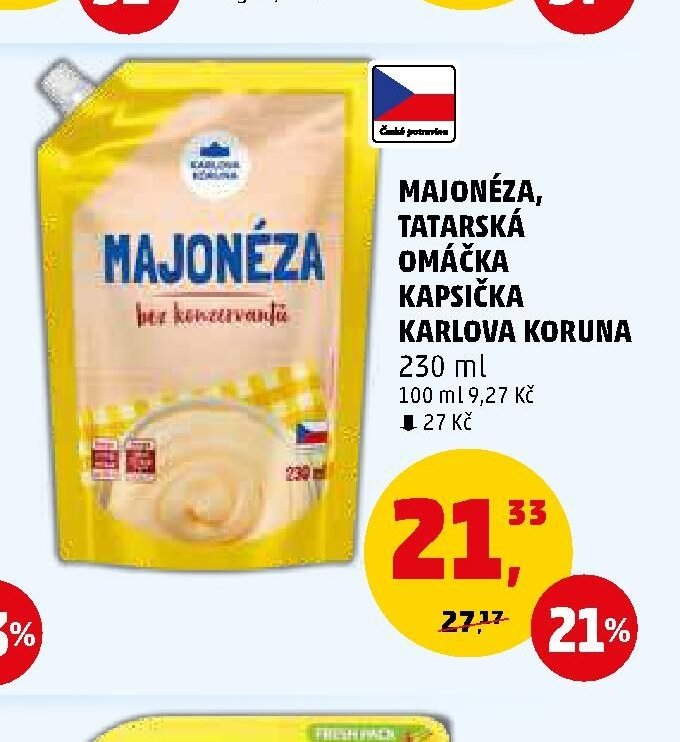 MAJONÉZA, TATARSKÁ OMÁČKA KAPSIČKA KARLOVA KORUNA