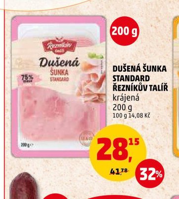 DUŠENÁ ŠUNKA STANDARD ŘEZNÍKŮV TALÍŘ