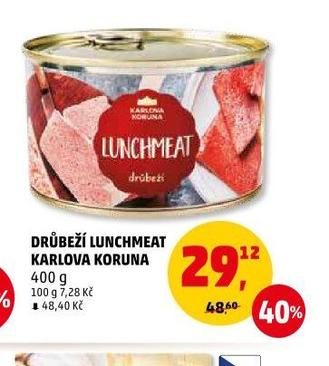 DRŮBEŽÍ LUNCHMEAT KARLOVA KORUNA