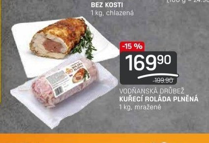 VODŇANSKÁ DRŮBEŽ KUŘECÍ ROLÁDA PLNĚNÁ