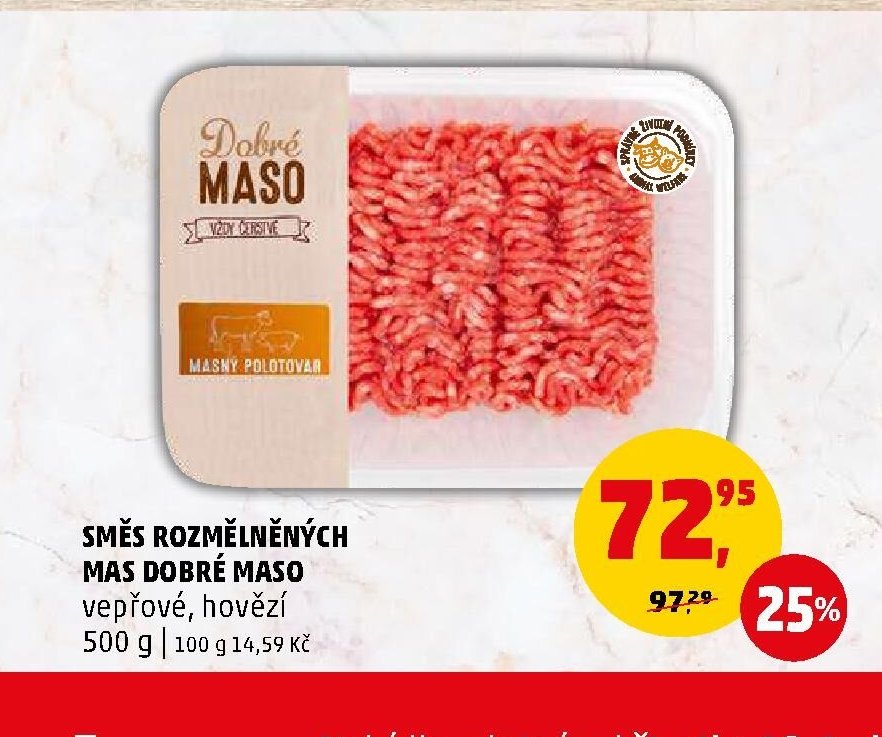 SMĚS ROZMĚLNĚNÝCH MAS DOBRÉ MASO vepřové, hovězí