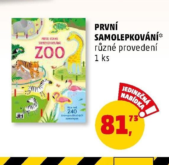 První samolepkování