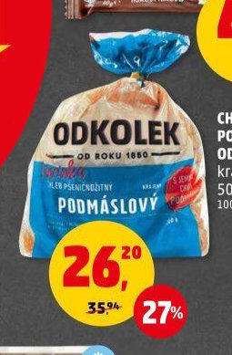 CHLÉB PODMÁSLOVÝ ODKOLEK