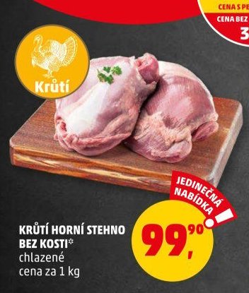 KRŮTÍ HORNÍ STEHNO BEZ KOSTI