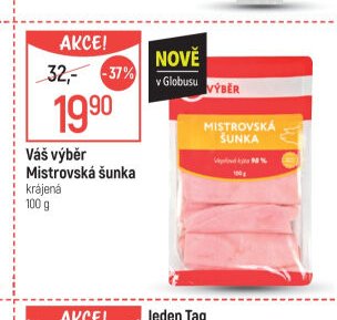 Váš výběr Mistrovská šunka