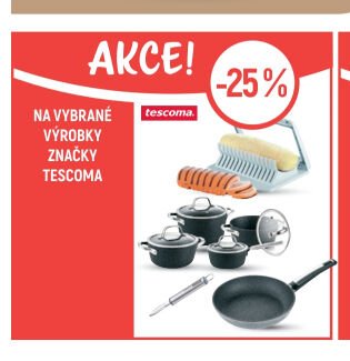 Na vybrané výrobky značky Tescoma