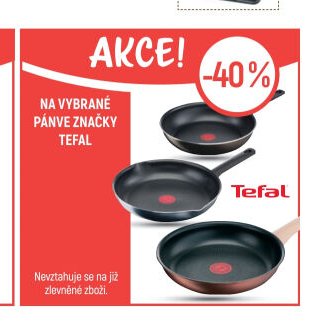 Na vybrané pánve značky Tefal