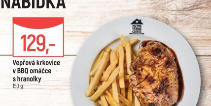 Vepřová krkovice v BBQ omáčce s hranolky