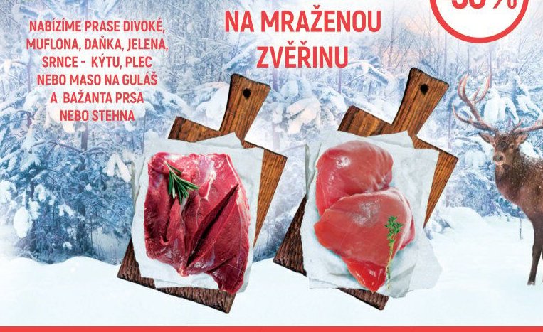 Prase divoké, muflon, daňka, jelena, srnce - kýtu, plec nebo maso na guláš a bažanta prsa nebo stehna