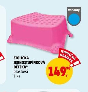 STOLIČKA JEDNOSTUPÍNKOVÁ DĚTSKÁ