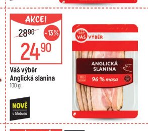 Váš výběr Anglická slanina