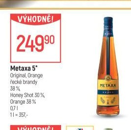 Metaxa 5*, Original, Orange, řecké brandy 38%, Honey Shot 30%, Orange 38%