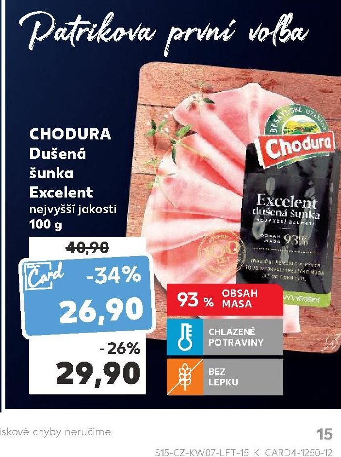 CHODURA Dušená šunka Excelent