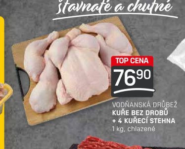 VODŇANSKÁ DRŮBEŽ KUŘE BEZ DROBŮ + 4 KUŘECÍ STEHNA