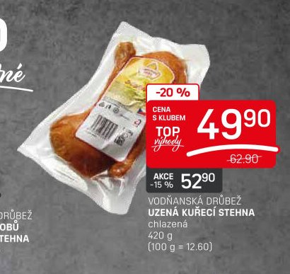 VODŇANSKÁ DRŮBEŽ UZENÁ KUŘECÍ STEHNA