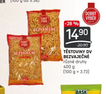TĚSTOVINY DV BEZVAJEČNÉ