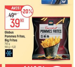 Globus Pommes Frites, Big Frites
