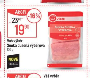 Váš výběr Šunka dušená výběrová