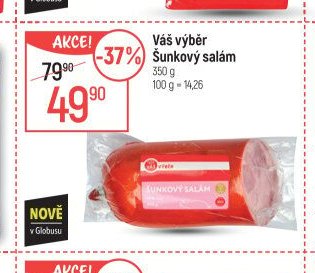 Váš výběr Šunkový salám