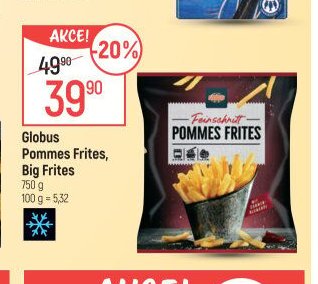 Globus Pommes Frites, Big Frites