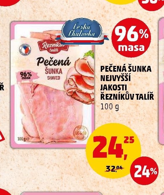 PEČENÁ ŠUNKA NEJVYŠŠÍ JAKOSTI ŘEZNÍKŮV TALÍŘ 100 g
