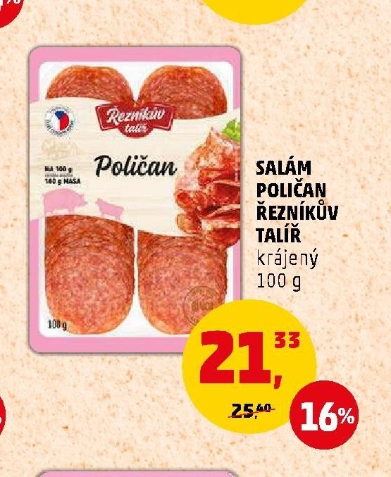 SALÁM POLIČAN ŘEZNÍKŮV TALÍŘ krájený 100 g