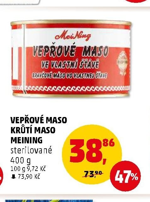 VEPŘOVÉ MASO / KRŮTÍ MASO MEINING