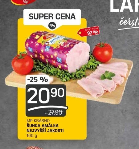 MP KRÁSNO ŠUNKA AMÁLKA NEJVYŠŠÍ JAKOSTI