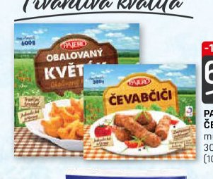 PAJERO ČEVABČIČI, KVĚTÁK