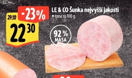 Šunka nejvyšší jakosti LE&amp