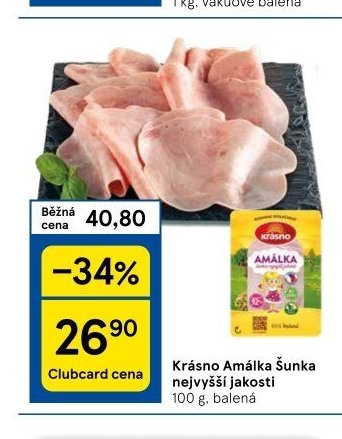 Krásno Amálka Šunka nejvyšší jakosti