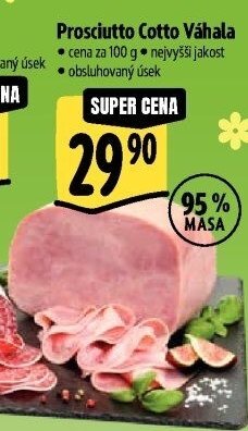 Šunka Prosciutto Cotto Váhala