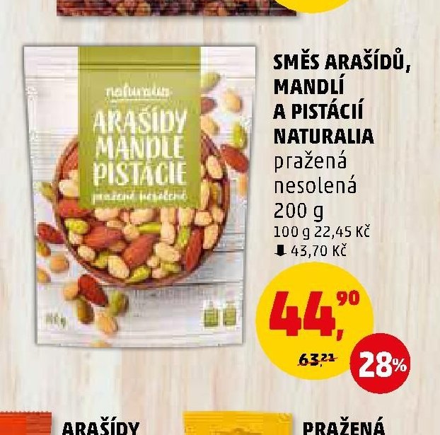 SMĚS ARAŠÍDŮ, MANDLÍ A PISTÁCIÍ NATURALIA