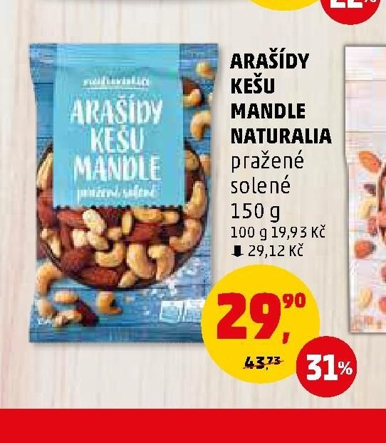 ARAŠÍDY KEŠU MANDLE NATURALIA