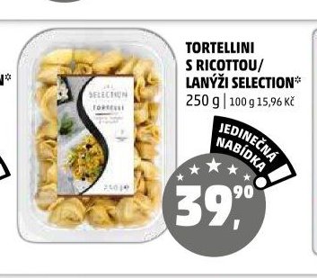 TORTELLINI S RICOTTOU/LANÝŽI SELECTION