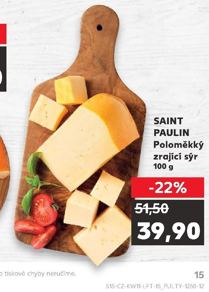 SAINT PAULIN Poloměkký zrající sýr