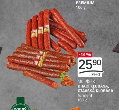 MU PÍSEK DRAČÍ KLOBÁSA, OTAVSKÁ KLOBÁSA