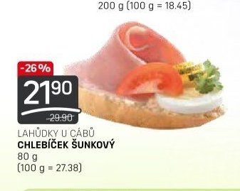 LAHŮDKY U CÁBŮ CHLEBÍČEK ŠUNKOVÝ