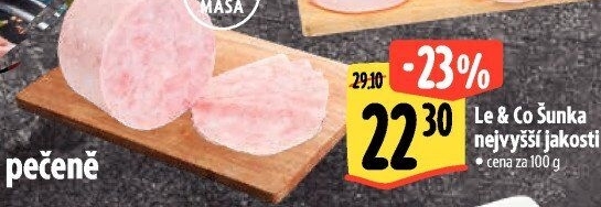Šunka nejvyšší jakosti LE&amp