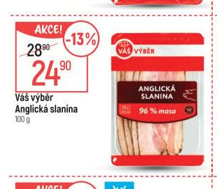 Váš výběr Anglická slanina