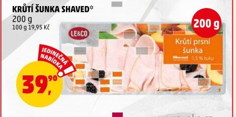 KRŮTÍ ŠUNKA SHAVED