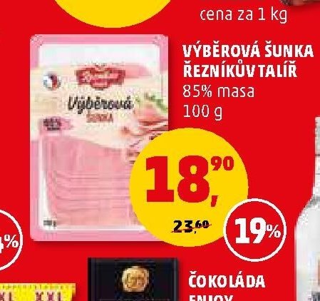 VÝBĚROVÁ ŠUNKA ŘEZNÍKŮV TALÍŘ 100 g