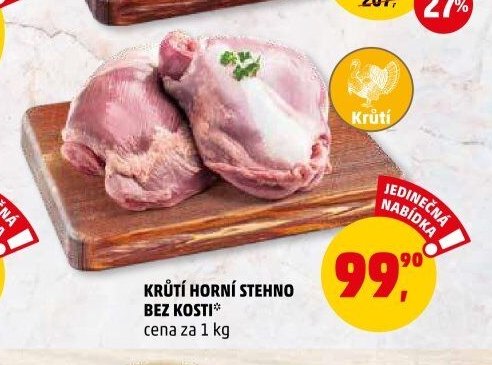 KRŮTÍ HORNÍ STEHNO BEZ KOSTI