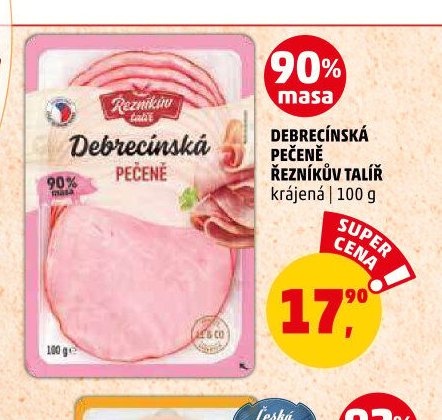 DEBRECÍNSKÁ PEČENĚ ŘEZNÍKŮV TALÍŘ krájená 100 g