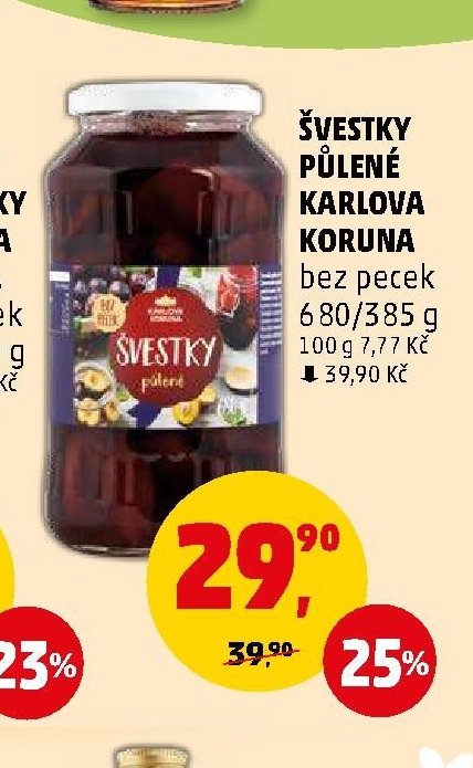 ŠVESTKY PŮLENÉ KARLOVA KORUNA