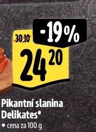 Pikantní slanina Delikates*