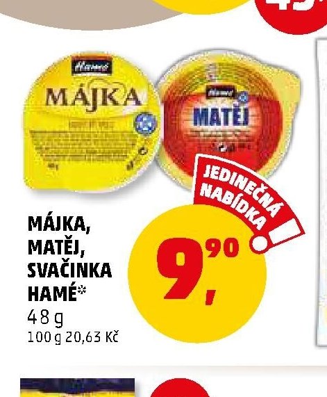 MÁJKA, MATĚJ, SVAČINKA HAMÉ