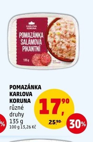 POMAZÁNKA KARLOVA KORUNA různé druhy