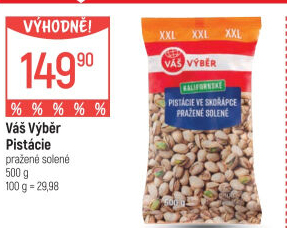 Pistácie pražené Váš Výběr