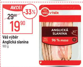 Anglická slanina Váš Výběr